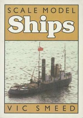 Scale Model Ships by Vic Smeed is a good backup to